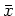 $\displaystyle E_{{\bf x}}\left(\rho\right)= \frac{ N_{\bar{{\bf x}}}\sum_{\bar{...
...left[\sum_\gamma {\bf R}\left({\bf x},\gamma ,\rho\right)\right]^2\right\}^2 },$