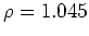 $ \rho =1.045$