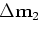\begin{displaymath}\begin{array}{ll} \Delta {\bf m}_{1}={\bf m}_{1}-{\bf m}_{0}, \Delta {\bf m}_{2}={\bf m}_{2}-{\bf m}_{1}, \end{array}\end{displaymath}