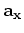 $ {\bf {x_{T}}}$
