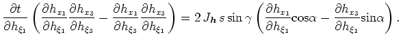 $\displaystyle \frac{\frac{\partial t}{\partial h_{\xi_1}}}{\frac{\partial t}{\p...
...os} \alpha + \frac{\partial x_1}{\partial \xi_3} {\rm sin} \alpha \right)}.$