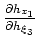 $ \frac{\partial h_{x_3}}{\partial h_{\xi_3}}$