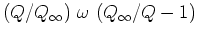 $\displaystyle \omega  (1-Q/Q_\infty)$