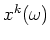 $ y^k(\omega)$