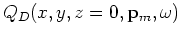 $ Q_U(x,y,z=0,{\bf p}_m,\omega)$