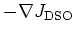 $ \nabla J_{\rm DSO}$