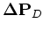 $\displaystyle {\bf\Delta P}_{D} = {\bf E}^{\prime}({\widehat {\bf s}}) \left( {\bf 1} - {\bf E}^{\prime}({\widehat {\bf s}})\right)^{-1}{\bf\Delta D}.$