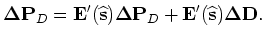 $\displaystyle {\bf\Delta P}_{D} = {\bf E}^{\prime}({\widehat {\bf s}}) {\bf\Del...
...{\bf s}}) \overline{{\rm diag}\left( {\widehat {\bf U}} \right)} {\bf\Delta I}.$