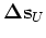 $\displaystyle {\bf\Delta s} = {\bf\Delta s}_D + {\bf\Delta s}_U.$