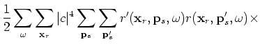 $\displaystyle \sum_{{\bf x}_s} \alpha({\bf x}_s,{\bf p}_s,\omega) \alpha'({\bf x}_s,{\bf p}'_s,\omega),$