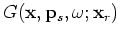 $\displaystyle G({\bf x},{\bf p}_s,\omega;{\bf x}_r) = \sum_{{\bf x}_s} w({\bf x}_r,{\bf x}_s)G({\bf x},{\bf x}_s,\omega)\alpha({\bf x}_s,{\bf p}_s,\omega).$