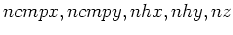 $nz,nhx,nhy,ncmpx,ncmpy$