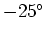$ 25^{\circ}$
