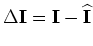 $ {\widehat {\bf I}}$