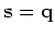$ {\bf s}={\bf p}$