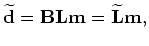 $ {\bf\widetilde{d}}$