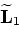 \begin{displaymath}\begin{array}{cc} {\bf\acute m}_{0}={\bf\widetilde{L}}^{^{^{*...
...idetilde{L}}^{^{^{*}}}_{1}{\bf\widetilde d}_{1}, \\ \end{array}\end{displaymath}