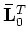 $ {\bf\bar L}^{T}_{1}$
