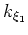 $ k_{\xi_2}$