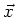 $\vec{v}(\vec{\zeta})$