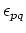 $\epsilon^0_{pq}$