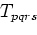 \begin{displaymath}
U_{pqrs} = \ell_{p\alpha}\ell_{q\beta}\ell_{r\gamma}\ell_{s\delta}T_{\alpha\beta\gamma\delta},
\end{displaymath}