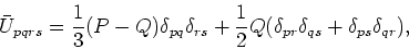 \begin{displaymath}
P = \frac{1}{3}T_{ppqq} \qquad\hbox{and}\qquad Q = \frac{1}{5}\left(T_{pqpq}-T_{ppqq}\right).
\end{displaymath}