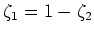$\eta_1 = 1 - \eta_2$