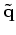 $f({\bf q})$
