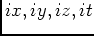 \begin{algorithm}
% latex2html id marker 34\caption{Second-order acoustic mode...
...+w(ix,iy,iz,it)
\ENDFOR
\ENDFOR
\ENDFOR
\ENDFOR
\end{algorithmic}\end{algorithm}