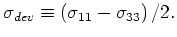 $ \sigma_m = (\sigma_{11} + \sigma_{22} + \sigma_{33})/3$