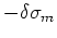 $ \sigma_m \equiv (\sigma_{11} + \sigma_{22} + \sigma_{33})/3$