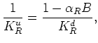 $ \alpha_R = 1 - K_R^d/K_R^g$