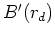 $ B''(r_d)$