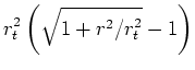 $\displaystyle \frac{r}{\sqrt{1+ {r^2}/{r_t^2}}}$