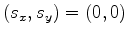 $ (s_x,s_y)=(0,0)$