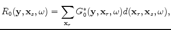 $\displaystyle \Delta R(\mathbf x + \mathbf h,\mathbf x_s,\omega) = -2 \omega^2 ...
...thbf h,\mathbf y,\omega) \Delta s(\mathbf y) R_0(\mathbf y,\mathbf x_s,\omega),$