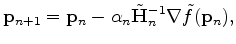 $\displaystyle \nabla \tilde{f}(\textbf{p}_n)= \mathbf{S'}\nabla f(\textbf{m}_n)= \mathbf{S'}\nabla f(\textbf{Sp}_n)$