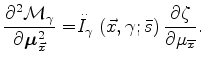 $\displaystyle {
{\frac
{\partial
I_{\gamma }\left(\vec x,\gamma ;{s}\right)
}
{\partial {s}}}=}$