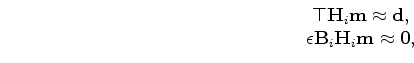 $\displaystyle \left[\begin{array}{c}{\bf\top}\\ {\bf\epsilon B}_{i}\end{array}\...
...}_{i} {\bf m} \approx \left[\begin{array}{c}{\bf d}\\ {\bf0}\end{array}\right].$