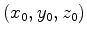 $ (x_{1},y_{1},z_{1})$
