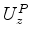 $ U^{P}_z$