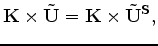 $\displaystyle \bold K \cdot \bold {\tilde U^S} = 0,$