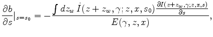 $ \frac{\partial{I(z+z_w,\gamma;z,x,s)}}{\partial{s}}$