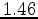 $1.46$