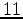 $11$