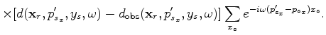 $\sum_{x_s}e^{-i\omega(p_{s_x}'-p_{s_x})x_s}\approx\frac{1}{\vert\omega\vert}\delta(p_{s_x}'-p_{s_x})$