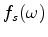 $\omega$