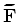 $\displaystyle \widetilde{\mathbf d} = \widetilde{\mathbf F} \mathbf m.$