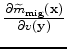 $\displaystyle \frac{\partial {\widetilde m}_{\rm mig}({\bf x})}{\partial v({\bf...
...a) \frac{\partial {\widetilde R}({\bf x,\omega})}{\partial v({\bf y})} \right).$